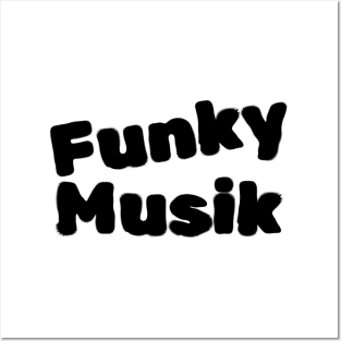 Funky Musik Posters and Art